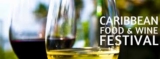 Caribbean Food and Wine Festival