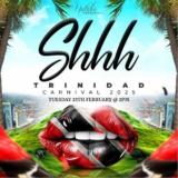 SHHH | TRINIDAD